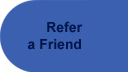 Refer a Friend